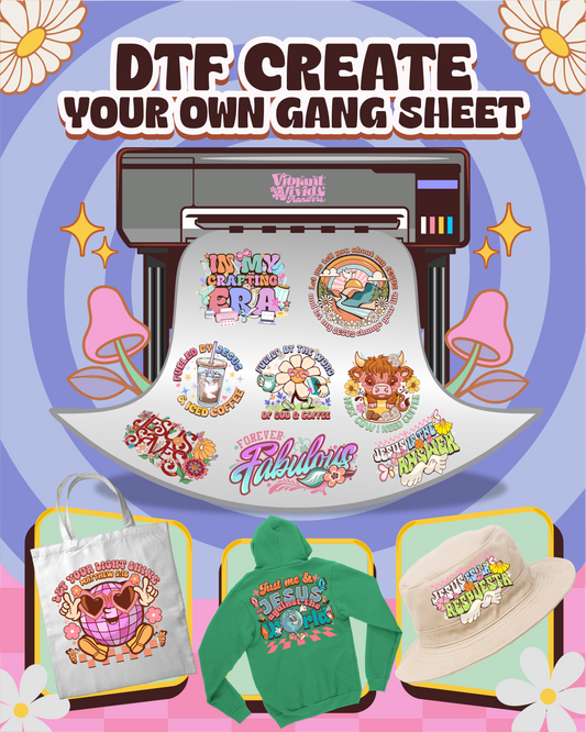 DTF-CREATE YOUR OWN GANG